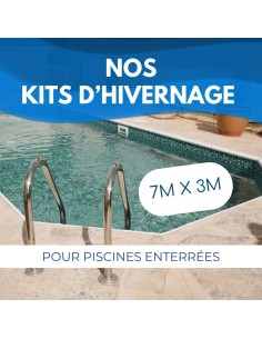 Kit Hivernage Piscine Enterrée 7x3m